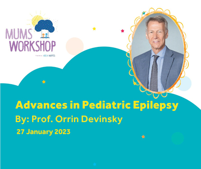 Special Guest: Dr Orin Devinsky Advances in Pediatric Epilepsy